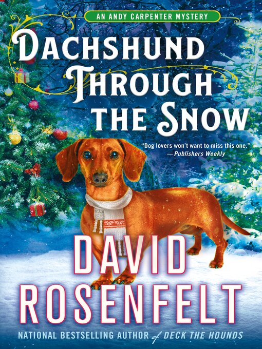 Title details for Dachshund Through the Snow by David Rosenfelt - Wait list